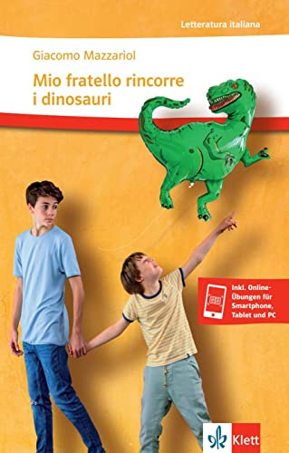 9783125659056 Mio fratello rincorre i dinosauri: Storia mia e di Giovanni che ha un cromosoma in più. Lektüre inkl. Online-Übungen für Smartphone, Tablet und PC