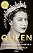 Produktbild Queen of Our Times: Das Leben von Elizabeth II.