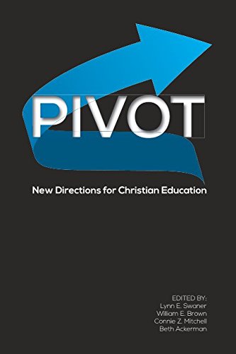 PIVOT: New Directions for Christian Education 1583315578 Book Cover