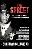 The Street: Weaponizing Pain, Unlearning Surrender