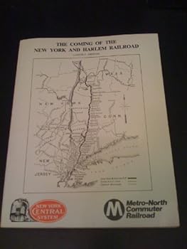 Paperback The Coming of the New York & Harlem Railroad Book