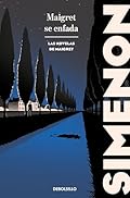 Maigret se enfada (Las novelas de Maigret)