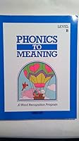 Phonics to Meaning Level B 0848408543 Book Cover