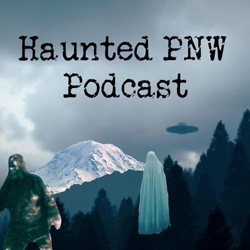Haunted PNW Podcast copertina