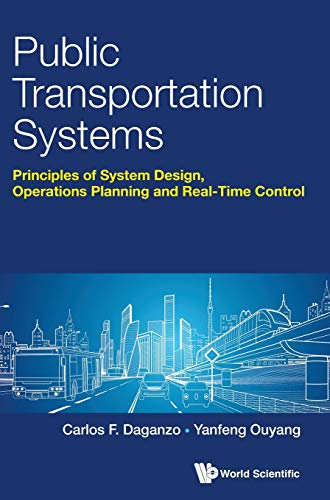Public Transportation Systems: Basic Principles of System Design, Operations Planning and Real-time Control