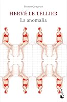 La Anomalía: Novela / The Anomaly: A Novel 6073936354 Book Cover