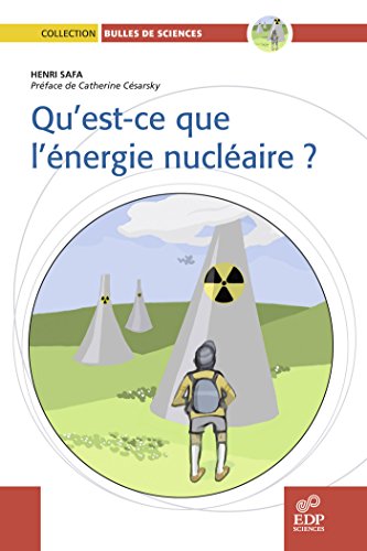 Qu'est ce que l'énergie nucléaire ? (Bulles de sciences) Qu'est ce que l'énergie nucléaire ? (Bulles de sciences)