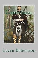 Connections.: Robertson, 1696-2010 A Family History 1470094509 Book Cover