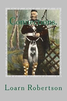 Paperback Connections.: Robertson, 1696-2010 A Family History Book