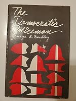 The Democratic Policeman 0807008877 Book Cover