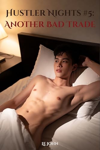 Hustler Nights #5: Another Bad Trade: 