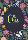 Clio: Taccuino A5  Nome personalizzato Clio  Regalo di compleanno per moglie mamma sorella figlia ...  Design: primavera e farfalle  120 pagine a righe, piccolo formato A5 (14.8 x 21 cm)
