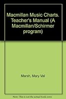 Macmillan Music Charts. Teacher's Manual (A Macmillan/Schirmer Program) 0022925104 Book Cover