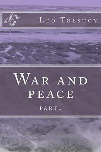 War and peace: part1 Paperback – Large Print, 8 Dec. 2014