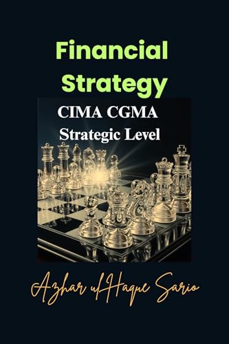 Financial Strategy: CIMA CGMA Strategic Level cover