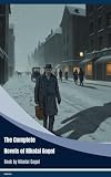 The Complete Novels of Nikolai Gogol (English Edition)