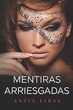 Mentiras arriesgadas