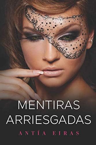 Mentiras arriesgadas