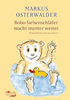 Bobo Siebenschläfer macht munter weiter. Geschichte für ganz Kleine. - Book #2 of the Bobo Siebenschläfer