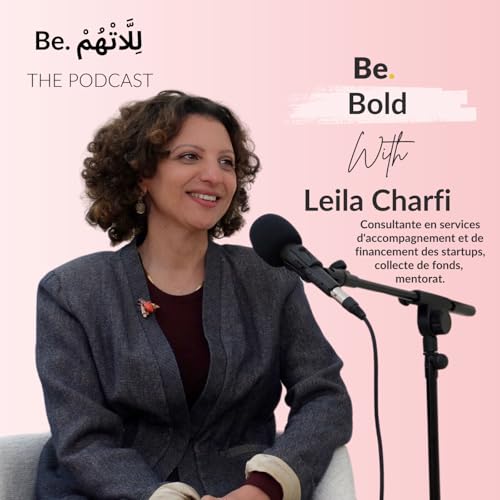 Be. Bold with Leila Charfi cover art