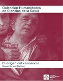  El origen del cansancio (Humanidades en Ciencias de la Salud nº 3)