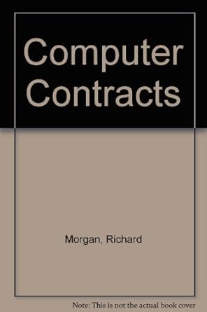 Computer Contracts: Richard S. Morgan: 9780851208565: Amazon.com: Books