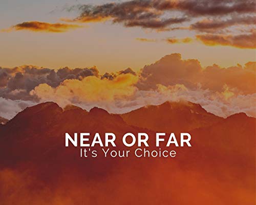 Near or Far… It’s Your Choice Podcast Por arte de portada