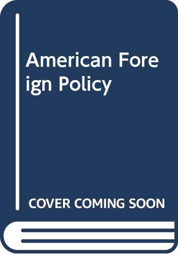 American Foreign Policy 0393056341 Book Cover