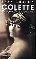 Colette: L'Eternelle Apprentie 2744121363 Book Cover