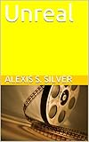  Unreal (English Edition)