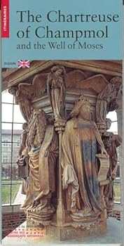 Paperback La Chartreuse de Champmol et le puits de Moïse (anglais) [French] Book
