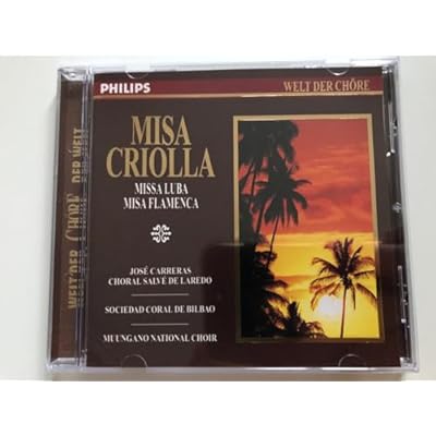 Jose Carreras - Misa Criolla / Missa Luba / Misa Flamenca