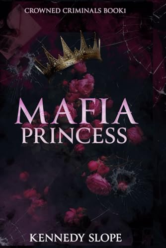 Mafia Princess (Crowned Criminals)