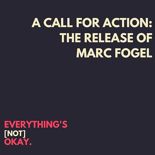 A Call For Action: The Release of Marc Fogel