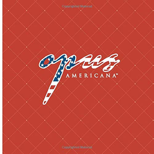 Opus Americana: Give the Gift of America (Opus Classic Edition)