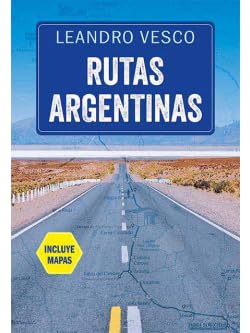 RUTAS ARGENTINAS. Incluye Mapas