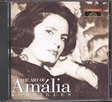The Art Of Amalia Her Greatest Recordings