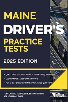 Maine Driver’s Practice Tests: +360 Driving Test Questions To Help You Ace Your DMV Exam.