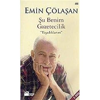 Paperback Su Benim Gazetecilik: Yasadiklarim [Turkish] Book