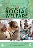 Social Work and Social Welfare (New Directions in Social Work)