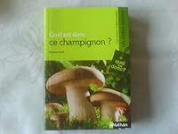 Quel est donc ce champignon ? 2092785095 Book Cover