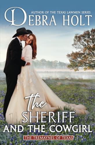 The Sheriff and the Cowgirl (The Tremaynes of T... 1954894430 Book Cover