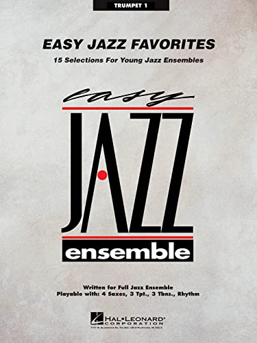 Easy Jazz Favorites: Trumpet 1: 15 Selections for Young Jazz Ensembles