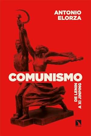 Comunismo: De Lenin a Xi Jinping: 999 (Mayor)