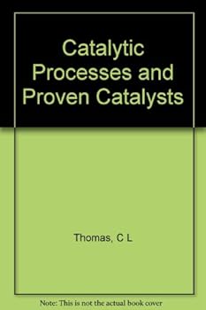 Hardcover Catalytic processes and proven catalysts Book