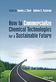 How to Commercialize Chemical Technologies for a Sustainable Future