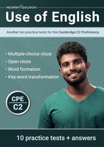 Use Of English: Another Ten Practice Tests For The Cambridge C2 Proficiency (Cambridge C2 English)