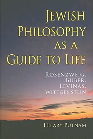 Jewish Philosophy as a Guide to Life: Rosenzweig, Buber, Levinas, Wittgenstein-Wow! eBook
