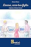 Donna, Ecco Tuo Figlio - 2
