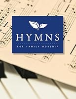 Hymns for Family Worship 1545051976 Book Cover